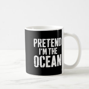 Lazy Easy Halloween Costume Pretend I'm The Ocean  Coffee Mug