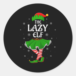 Lazy Elf Christmas Family Girls Women Elf Squad Xm Classic Round Sticker