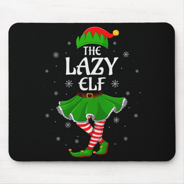 Lazy Elf Christmas Family Girls Women Elf Squad Xm Mouse Mat (Front)
