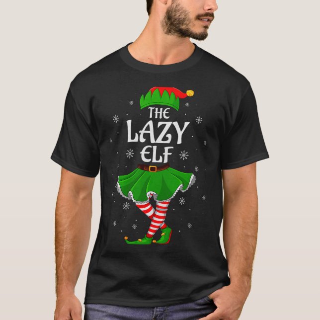 Lazy Elf Christmas Family Girls Women Elf Squad Xm T-Shirt (Front)