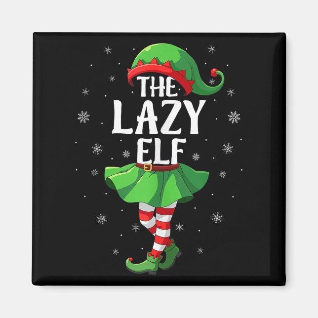 Lazy Elf Christmas Girls Women Elf Squad Xmas Fami Magnet (Front)