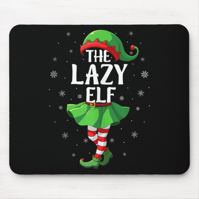 Lazy Elf Christmas Girls Women Elf Squad Xmas Fami Mouse Mat (Front)