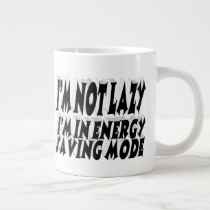 Lazy Energy Saving funny quote black typography Large Coffee Mug