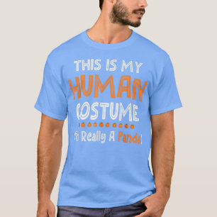 LAzy Halloween, This Is My Human Costume I'm Reall T-Shirt