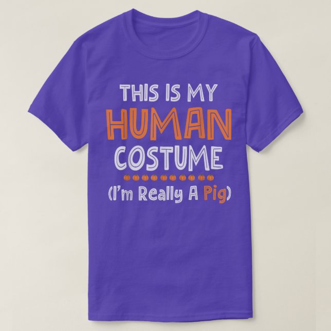 LAzy Halloween, This Is My Human Costume I'm Reall T-Shirt (Design Front)