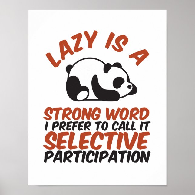 Lazy Is A Strong Word Funny Cute Panda Sleeping Poster (Front)