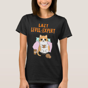 Lazy Level Expert Lazy Cat  Humour Saying T-Shirt
