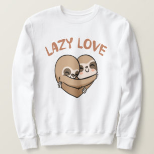Lazy Love Sweatshirt