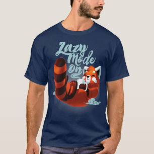 Lazy mode ON Fluffy Cute Red Panda Morning Coffee T-Shirt