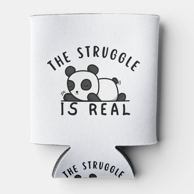 Lazy Panda The Struggle Is Real Can Cooler (Front)