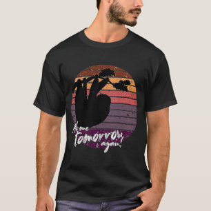Lazy pyjamas nightdress sloth T-Shirt