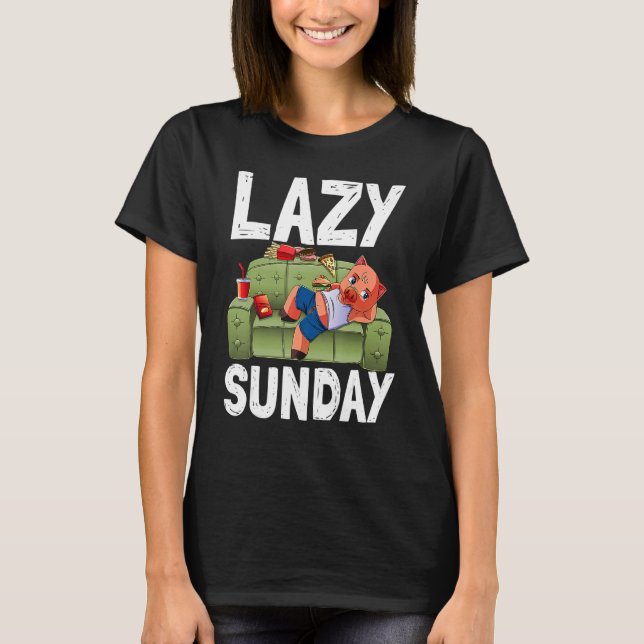 Lazy Relax Sunday Sleepy  Women Lazy Head Piggy Te T-Shirt (Front)