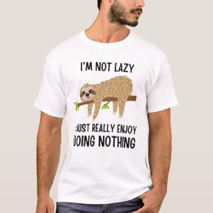 Lazy Sloth Doing Nothing T-Shirt