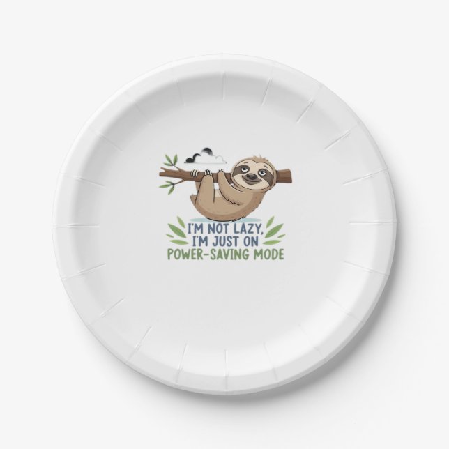 Lazy Sloth, I'm not lazy I'm just on power-saving  Paper Plate (Front)