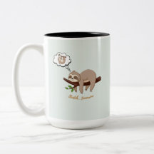 Lazy Sloth Mug – Funny Relaxing Vibes Gift
