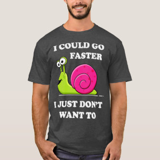 Lazy Snail Sluggish Humour T-Shirt