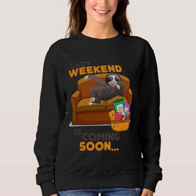 Lazy Weekend Sloth A Cute Sloth Sitting On A Sofa  Sweatshirt (Front)