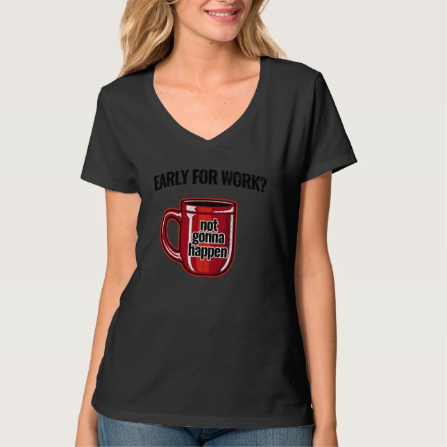 Lazy Worker T Shirt Work Quotes Funny Coworker (Front)