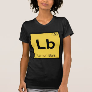 Lb - Lemon Bars Chemistry Periodic Table Symbol T-Shirt