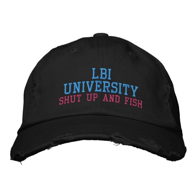 LBI UNIVERSITY SHUT UP AND FISH EMBROIDERED HAT (Front)