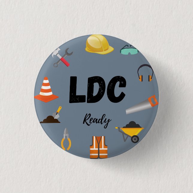 LDC ready for JW 3 Cm Round Badge (Front)