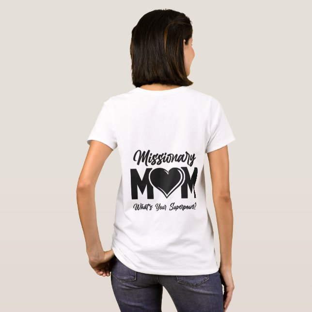 LDS Missionary Mum Tshirt Tee Shirt T-Shirt (Back Full)