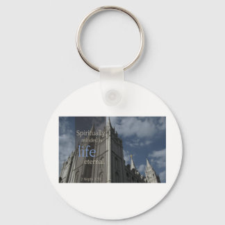 LDS Quotes "Spiritually Minded is Life Eternal" Key Ring