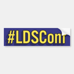 #LDSConf, the hashtag for LDS Conference. Bumper Sticker