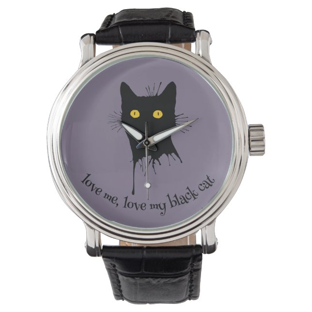 Le Chaton Noir Love Me Love My Black Cat Lover Watch (Front)