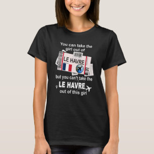 Le Havre Boarding Pass Le Havre Girl Le Havre T-Shirt