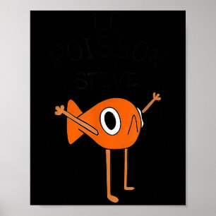Le Isson Steve Funny Meme Poster