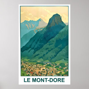 Le Mont-Dore, Auvergne-Rhône Alp mountains, France Poster