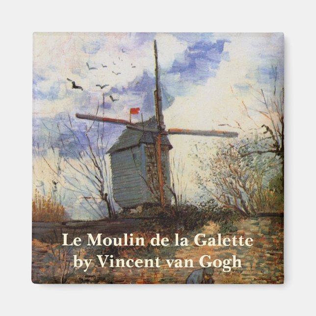Le Moulin de la Galette by Vincent van Gogh Magnet (Front)
