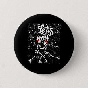 Le Now Halloween Skeleton Christmas Xmas Adults Hu 6 Cm Round Badge