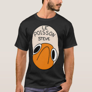 Le Poisson Steve T-Shirt