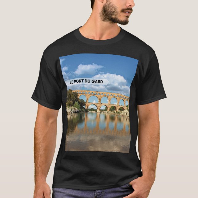 LE PONT DU GARD T-Shirt (Front)