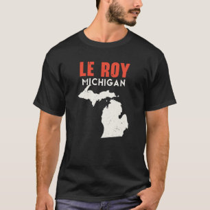 Le Roy Michigan USA State America Travel Michigani T-Shirt