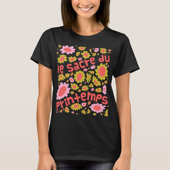 Le sacre du printemps Rite of Spring Floral T-Shirt (Front)