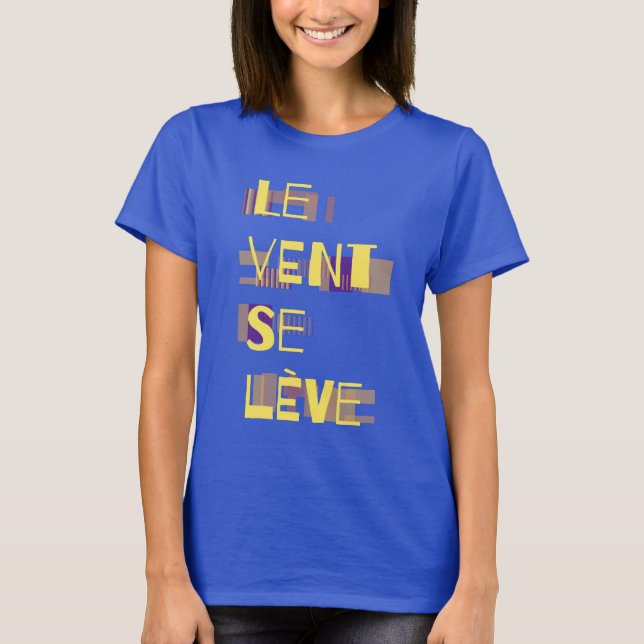 Le Vent Se Leve, French T-Shirt (Front)