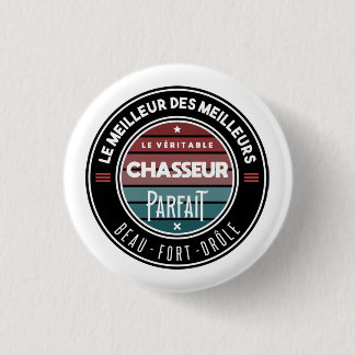 Le véritable chasseur parfait 3 cm round badge
