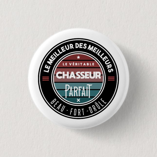 Le véritable chasseur parfait 3 cm round badge (Front)