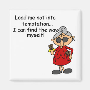 Lead Me Not Into Temptation Humour Magnet
