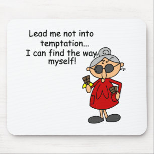 Lead Me Not Into Temptation Humour Mouse Mat