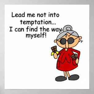 Lead Me Not Into Temptation Humour Poster