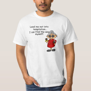 Lead Me Not Into Temptation Humour T-Shirt