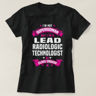 Lead Radiologic Technologist T-Shirt