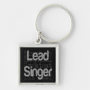 Lead Singer Extraordinaire Key Ring