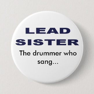 Lead Sister Button