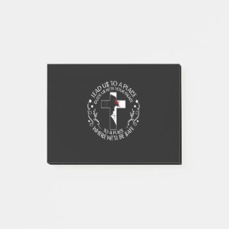 Lead us to a place guide us with your grace to a p post-it notes