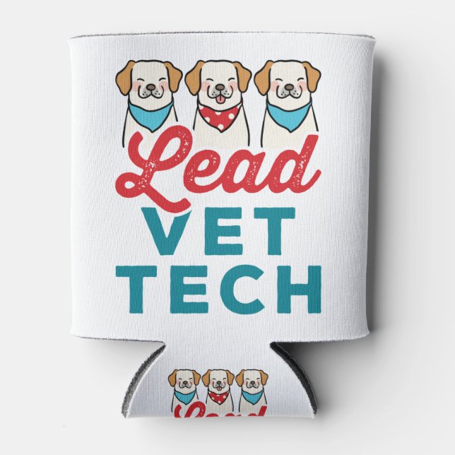 Lead Vet Tech Veterinary Technician Supervisor Can Cooler (Front)
